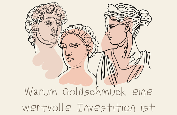 Linienzeichnung dreier antiker Büsten in zarten Pfirsichtönen, darunter der Titel „Warum Goldschmuck eine wertvolle Investition ist“
